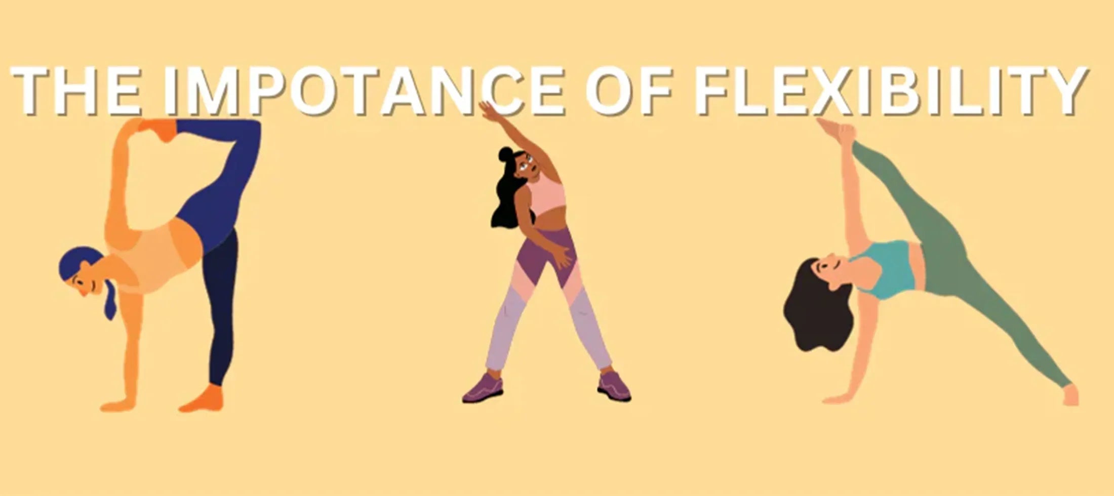 Importance of Flexibility