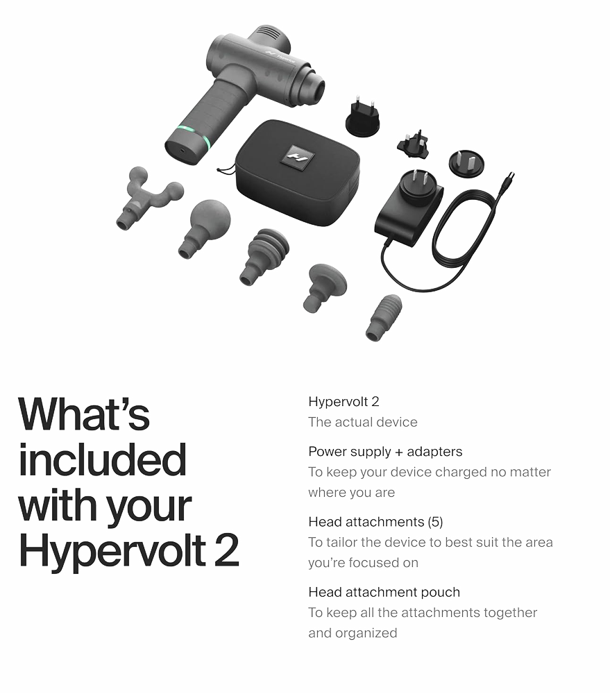 INCLUDED IN HYPERVOLT 2 PRO MASSAGER