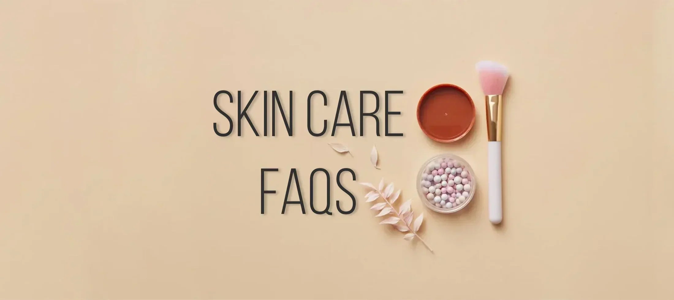 skin care faqs