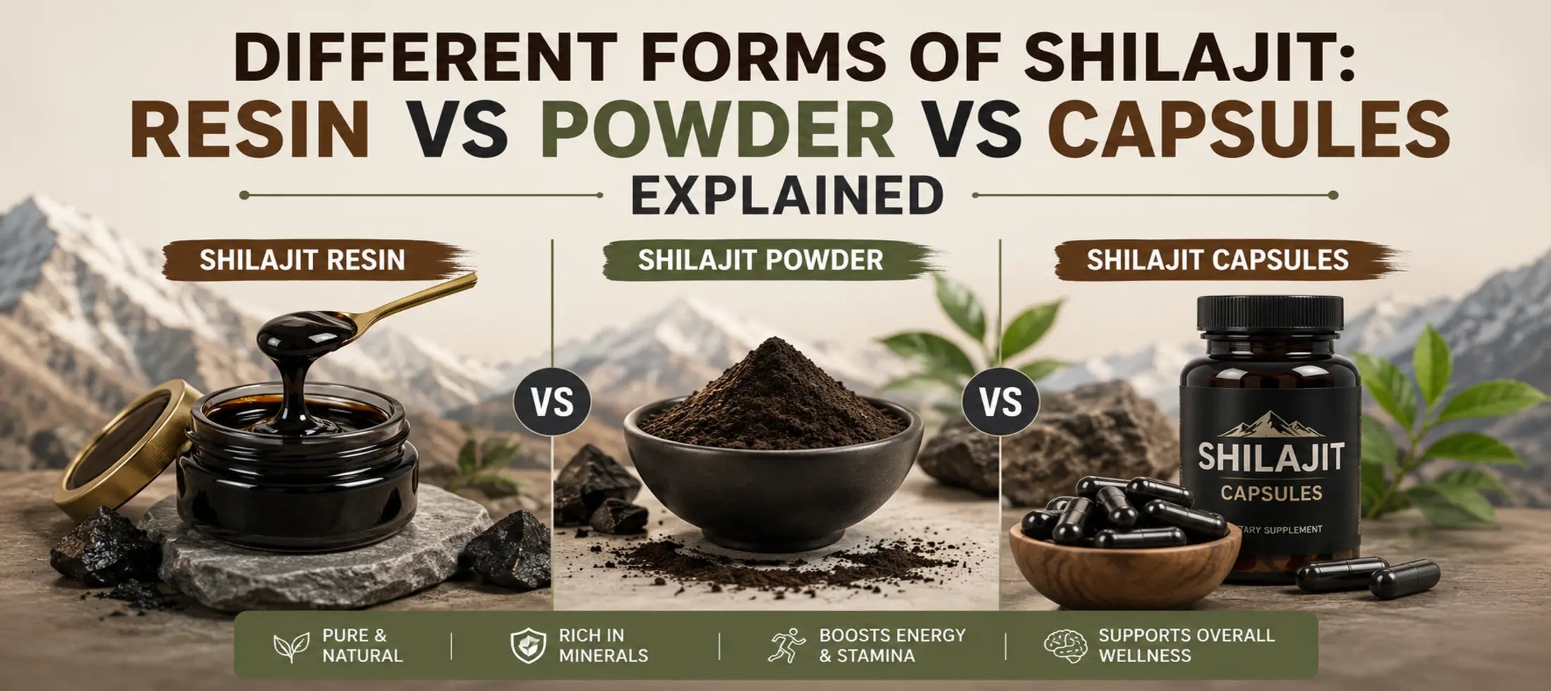 Different Forms of Shilajit: Resin vs Powder vs Capsules Explained